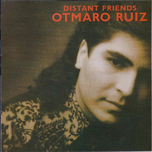 Otmaro Ruiz : Distant Friends (CD, Album)