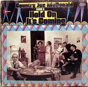 Country Joe McDonald : Hold On, It's Coming (LP, Album, Promo, Pit)