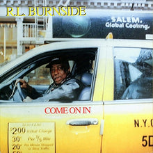 Charger l&#39;image dans la galerie, R.L. Burnside : Come On In (LP, Album, RE)
