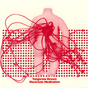 Tangerine Dream : Electronic Meditation (CD, Album, RE)