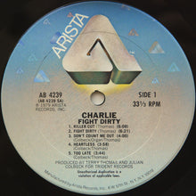 Laden Sie das Bild in den Galerie-Viewer, Charlie (5) : Fight Dirty (LP, Album, San)

