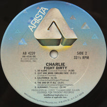 Laden Sie das Bild in den Galerie-Viewer, Charlie (5) : Fight Dirty (LP, Album, San)

