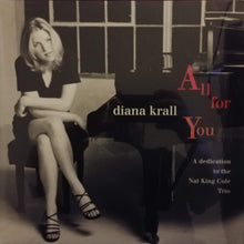 Laden Sie das Bild in den Galerie-Viewer, Diana Krall : All For You (A Dedication To The Nat King Cole Trio) (2xLP, Album, RE, 180)
