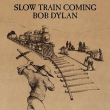 Load image into Gallery viewer, Bob Dylan : Slow Train Coming (LP, Album)
