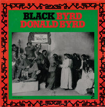 Load image into Gallery viewer, Donald Byrd : Black Byrd (LP, Album)
