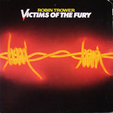 Laden Sie das Bild in den Galerie-Viewer, Robin Trower : Victims Of The Fury (LP, Album, San)

