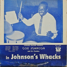 Laden Sie das Bild in den Galerie-Viewer, Osie Johnson : Osie Johnson And His Combos In Johnson's Whacks (10")
