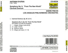 Charger l&#39;image dans la galerie, Dvořák* - André Previn, Los Angeles Philharmonic Orchestra : Symphony No. 9 In E Minor, Op. 95 «From The New World» · Carnival Overture, Op. 92 (CD)
