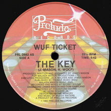 Load image into Gallery viewer, Wuf Ticket : The Key (12&quot;)
