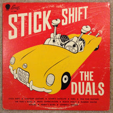 Load image into Gallery viewer, The Duals : Stick Shift (LP, Album, Mono)
