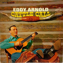 Charger l'image dans la galerie, Eddy Arnold : Cattle Call (LP, Album, RP, Ind)
