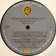 Load image into Gallery viewer, Irving Taylor : The Garbage Collector In Beverly Hills And Other Work Songs For The Odd Job Holder (LP, Album, Mono)
