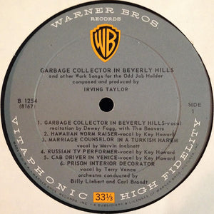 Irving Taylor : The Garbage Collector In Beverly Hills And Other Work Songs For The Odd Job Holder (LP, Album, Mono)