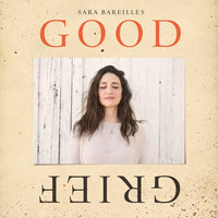Sara Bareilles - Good Grief (Pre-Order)