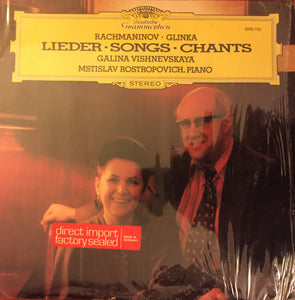 Sergei Vasilyevich Rachmaninoff • Mikhail Ivanovich Glinka, Galina Vishnevskaya • Mstislav Rostropovich : Lieder • Songs • Chants (LP, Album)