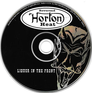 The Reverend Horton Heat* : Liquor In The Front (CD, Album, SRC)