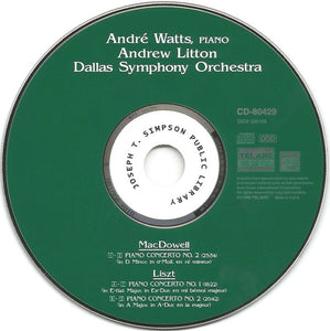 MacDowell*, Liszt*, André Watts, Andrew Litton, Dallas Symphony Orchestra : Piano Concerto No. 2 / Piano Concertos Nos. 1 & 2 (CD)