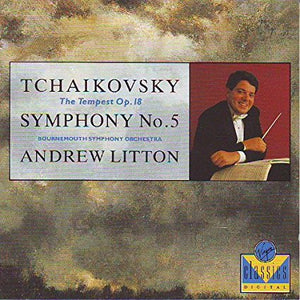 Pyotr Ilyich Tchaikovsky / Bournemouth Symphony Orchestra, Andrew Litton : Symphony No. 5, The Tempest (CD, Album)