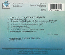 Charger l&#39;image dans la galerie, Pyotr Ilyich Tchaikovsky / Bournemouth Symphony Orchestra, Andrew Litton : Symphony No 3 &quot;Polish&quot;, Capriccio italien, Polonaise from Eugene Onegin (CD, Album)
