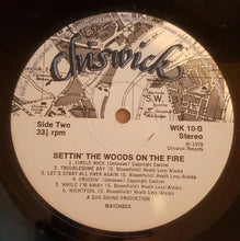 Load image into Gallery viewer, Matchbox (3) : Settin' The Woods On Fire (LP, Album)
