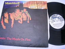 Load image into Gallery viewer, Matchbox (3) : Settin' The Woods On Fire (LP, Album)
