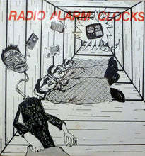 Load image into Gallery viewer, Radio Alarm Clocks : Wake Me When It's Over (LP, Album)
