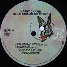 Laden Sie das Bild in den Galerie-Viewer, Harry Chapin : Dance Band On The Titanic (2xLP, Album, PRC)
