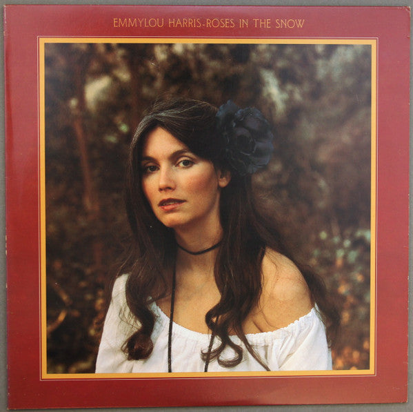 Emmylou Harris : Roses In The Snow (LP, Album, Win)