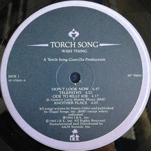 Load image into Gallery viewer, Torch Song : Wish Thing (LP, Album, Ind)
