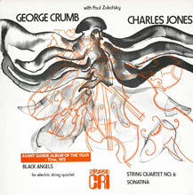 Load image into Gallery viewer, George Crumb / Charles Jones (4) With Paul Zukofsky : Black Angels (For Electric String Quartet) / String Quartet No. 6 / Sonatina (LP, Album, RP)
