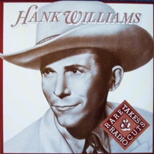Load image into Gallery viewer, Hank Williams : Rare Takes &amp; Radio Cuts (LP, Comp, Mono, Club)
