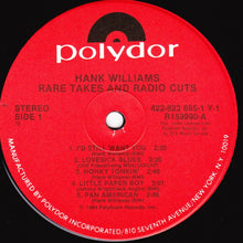 Load image into Gallery viewer, Hank Williams : Rare Takes &amp; Radio Cuts (LP, Comp, Mono, Club)
