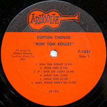 Load image into Gallery viewer, Clifton Chenier : Bon Ton Roulet! (LP, Album, Mono)

