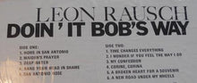 Load image into Gallery viewer, Leon Rausch : Doin&#39; It Bob&#39;s Way (LP, Album)
