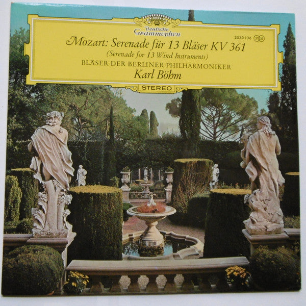 Mozart*, Bläser Der Berliner Philharmoniker*, Karl Böhm : Serenade Für 13 Bläser KV 361 (LP)