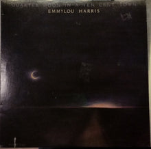 Laden Sie das Bild in den Galerie-Viewer, Emmylou Harris : Quarter Moon In A Ten Cent Town (LP, Album, Los)
