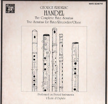 Charger l&#39;image dans la galerie, George Frideric Handel*, L&#39;École D&#39;Orphée : The Complete Flute Sonatas / Trio Sonatas For Flute / Recorder / Oboe (2xLP, Gat)
