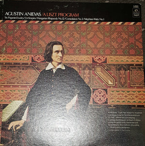 Liszt* - Agustin Anievas : A Liszt Program (LP, Album)