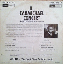 Laden Sie das Bild in den Galerie-Viewer, Ralph Carmichael With The Ralph Carmichael Orchestra : A Carmichael Concert (LP)
