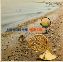 Load image into Gallery viewer, Joseph Eger : Around The Horn (LP, Album, Mono)
