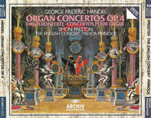 Charger l&#39;image dans la galerie, George Frideric Handel*, Simon Preston, The English Concert, Trevor Pinnock : Organ Concertos Op. 4 (2xCD, Album)
