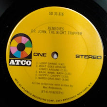Load image into Gallery viewer, Dr. John, The Night Tripper* : Remedies (LP, Album, CTH)
