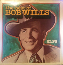 Load image into Gallery viewer, Bob Wills : The Best of Bob Wills (2xLP, Comp)
