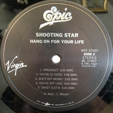 Load image into Gallery viewer, Shooting Star (4) : Hang On For Your Life (LP, Album, San)
