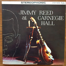 Load image into Gallery viewer, Jimmy Reed : Jimmy Reed At Carnegie Hall / The Best Of Jimmy Reed (2xLP, Comp, RP)
