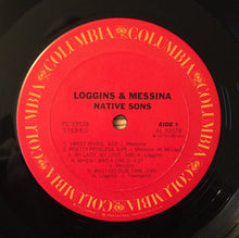 Laden Sie das Bild in den Galerie-Viewer, Loggins &amp; Messina* : Native Sons (LP, Album, Ter)
