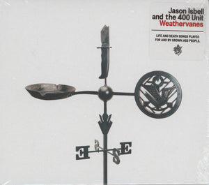 Jason Isbell And The 400 Unit - Weathervanes - CD
