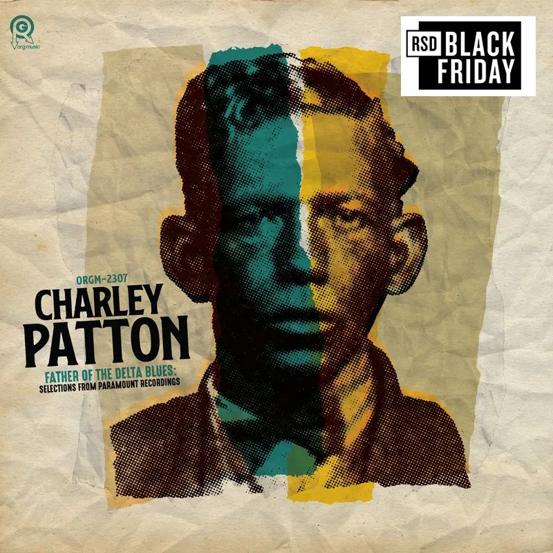 RSD BLACK FRIDAY 2024 > Charley Patton - The Father Of Delta Blues: Selections From Paramount Recordings - LP - LP