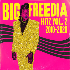 RSD BLACK FRIDAY 2024 > Big Freedia - Hitz Vol. 2 2010-2020 - LP - LP