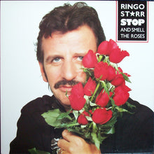 Load image into Gallery viewer, Ringo Starr : Stop And Smell The Roses (LP, Album, Ind)
